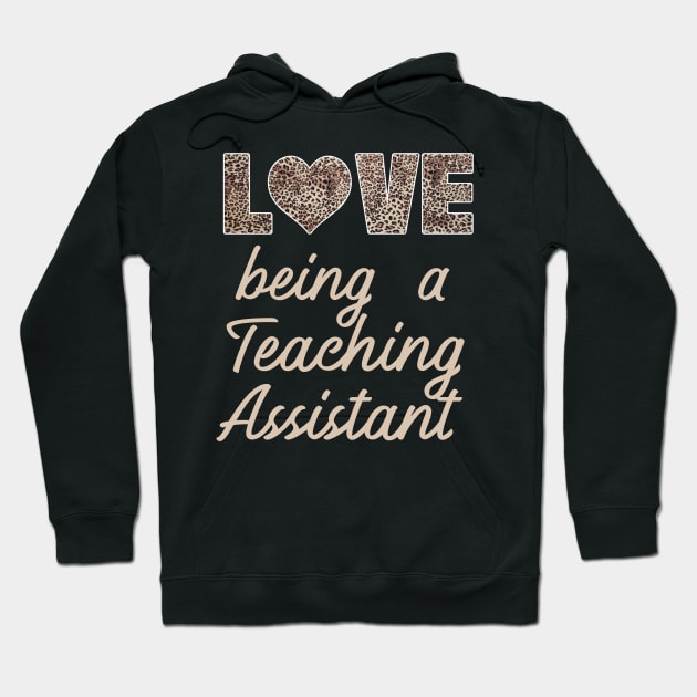 teaching assistant gifts Hoodie by Jandjprints